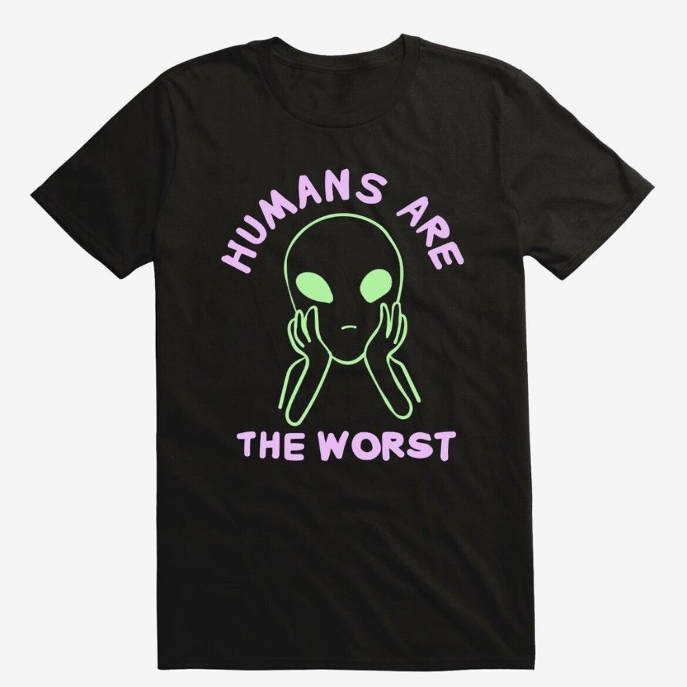 Alien Humans Are The Worst T Shirt Mens LARGE